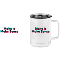 Thumbnail for Make It Make Sense Coffee Mug Tumbler with Handle (15 oz) - TikTok Trends - Design View